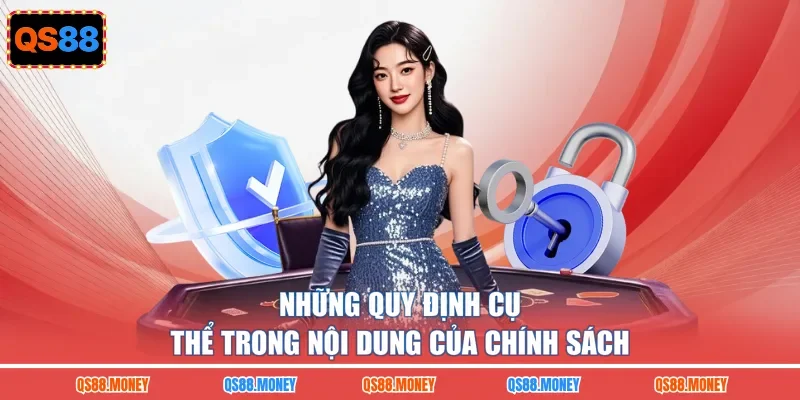 Những quy định cụ thể trong nội dung của chính sách